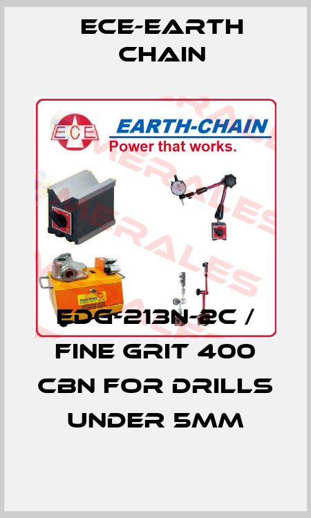 EDG-213N-2C / fine grit 400 CBN for drills under 5mm ECE-Earth Chain