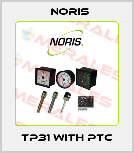 TP31 with PTC Noris