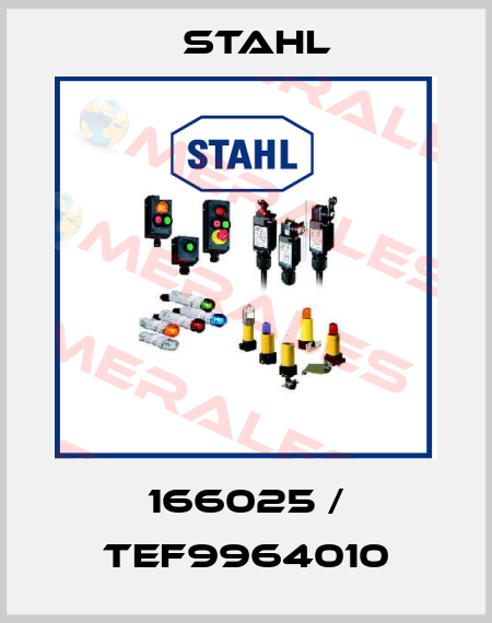 166025 / TEF9964010 Stahl