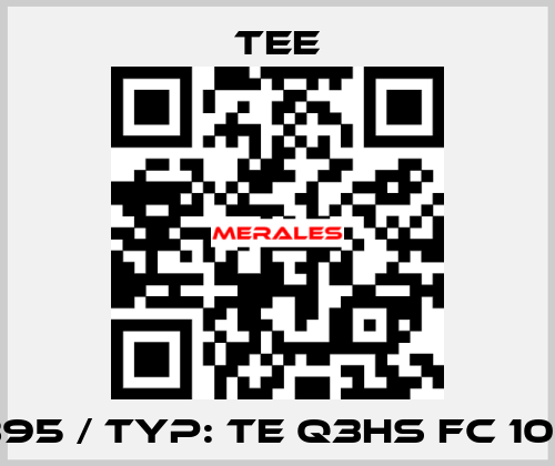 TE01395 / Typ: TE Q3HS FC 100 L2C TEE