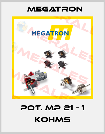 POT. MP 21 - 1 KOHMS Megatron