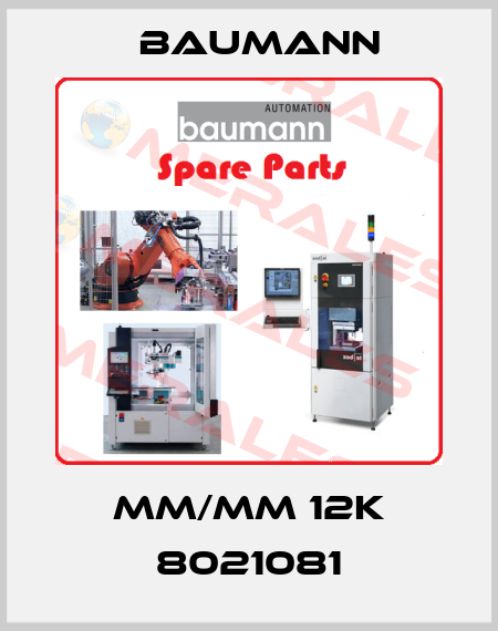 MM/MM 12K 8021081 Baumann