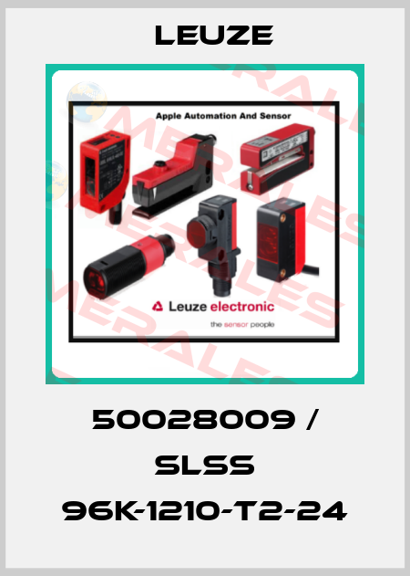 50028009 / SLSS 96K-1210-T2-24 Leuze