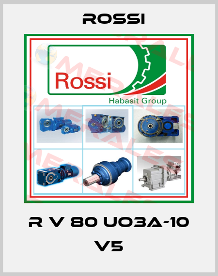 R V 80 UO3A-10 V5 Rossi