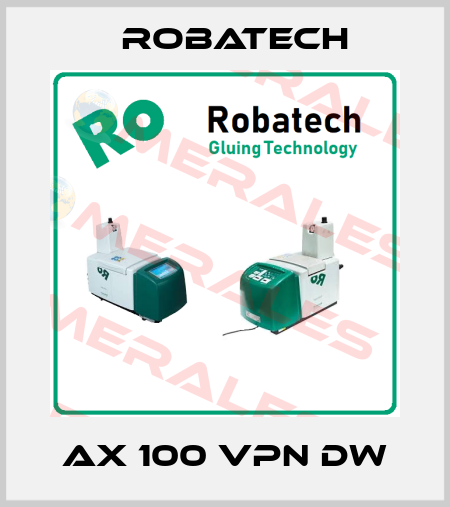 AX 100 VPN DW Robatech