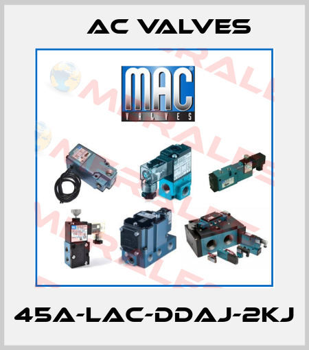 45A-LAC-DDAJ-2KJ МAC Valves
