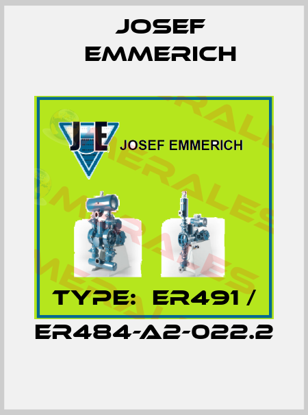 Type:  ER491 / ER484-A2-022.2 Josef Emmerich
