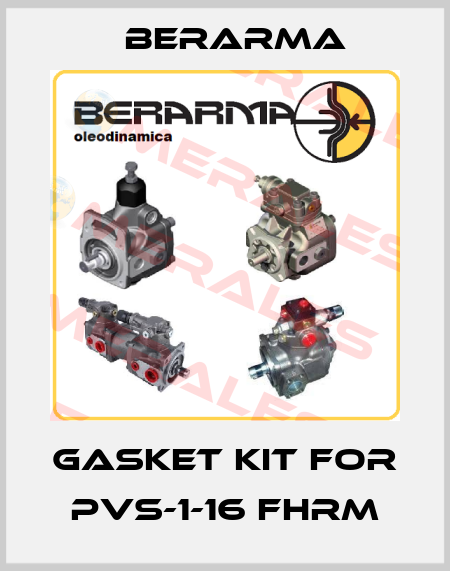 gasket kit for PVS-1-16 FHRM Berarma
