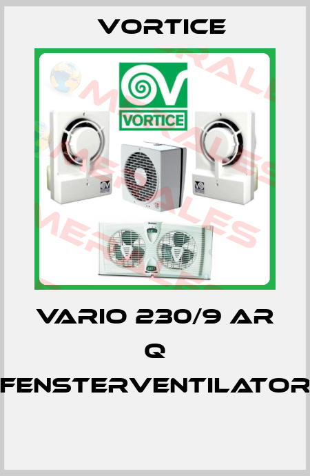 VARIO 230/9 AR Q FENSTERVENTILATOR  Vortice