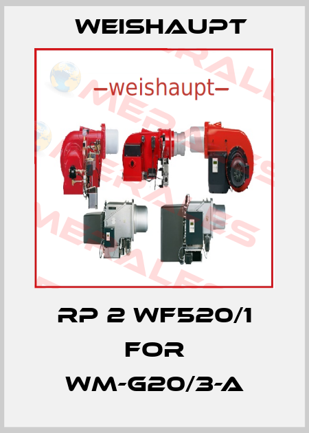 Rp 2 WF520/1 for WM-G20/3-A Weishaupt
