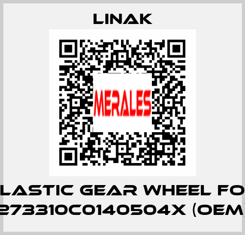 plastic gear wheel for 273310C0140504X (OEM) Linak