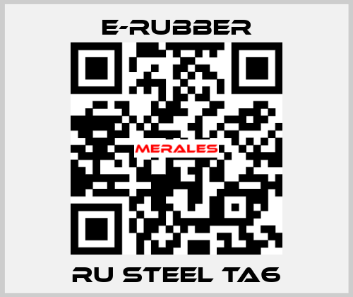 RU Steel TA6 e-rubber