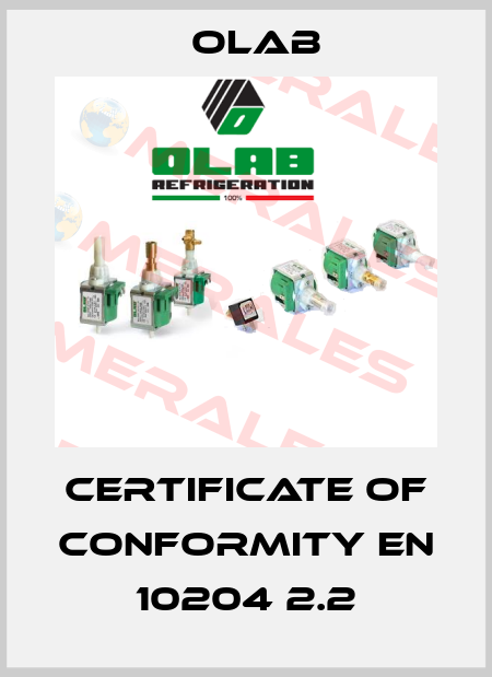 Certificate of Conformity EN 10204 2.2 Olab