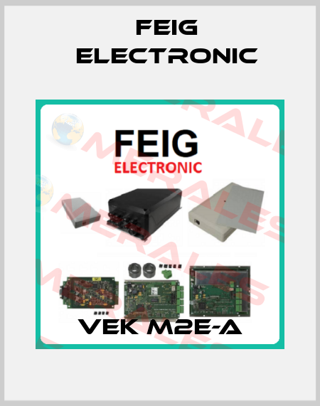 VEK M2E-A FEIG ELECTRONIC
