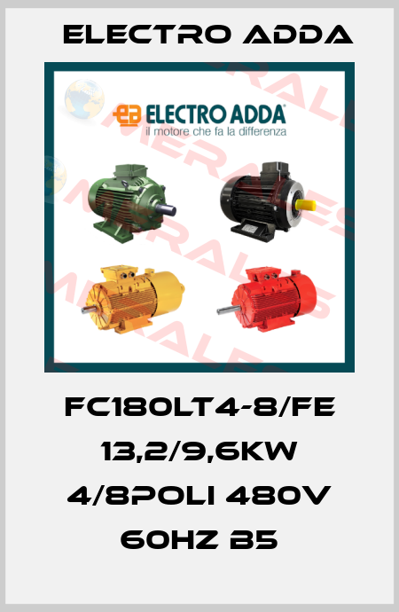 FC180LT4-8/FE 13,2/9,6kW 4/8Poli 480V 60Hz B5 Electro Adda
