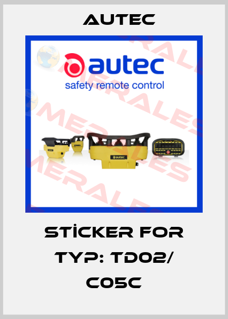 STİCKER for typ: TD02/ C05C Autec