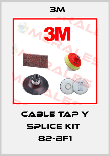 Cable Tap Y Splice Kit  82-BF1 3M