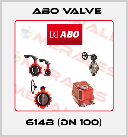 614B (DN 100) ABO Valve
