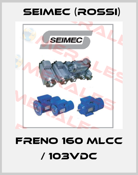 FRENO 160 MLCC / 103Vdc Seimec (Rossi)