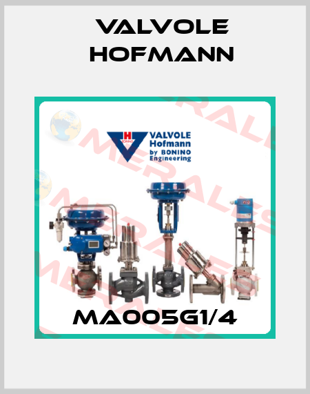 MA005G1/4 Valvole Hofmann