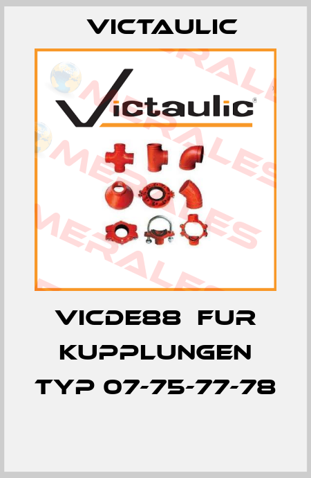VICDE88  FUR KUPPLUNGEN TYP 07-75-77-78  Victaulic