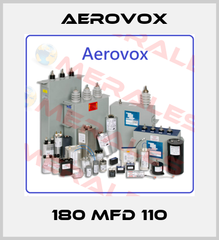 180 MFD 110 Aerovox