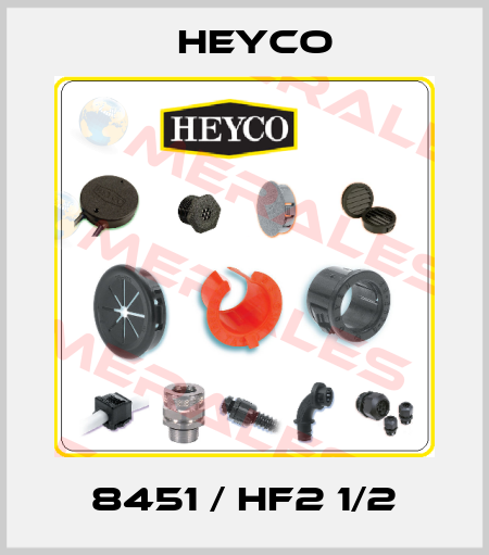 8451 / HF2 1/2 Heyco