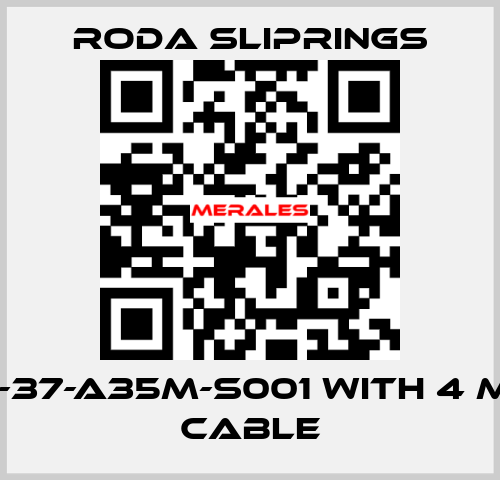 RSZQ-37-A35M-S001 with 4 meter cable Roda Sliprings