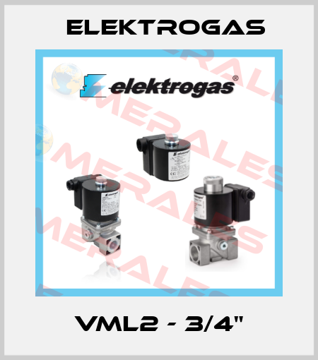VML2 - 3/4" Elektrogas