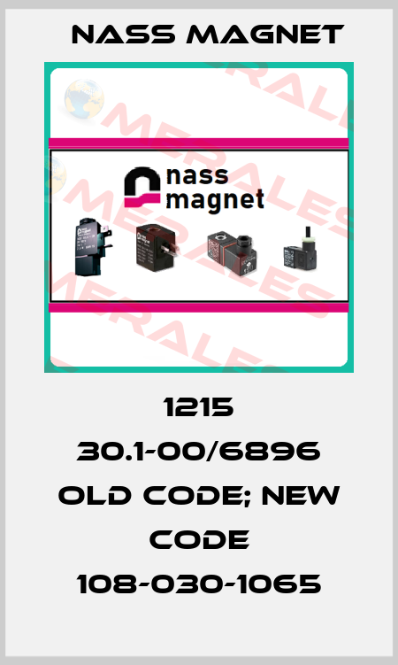 1215 30.1-00/6896 old code; new code 108-030-1065 Nass Magnet