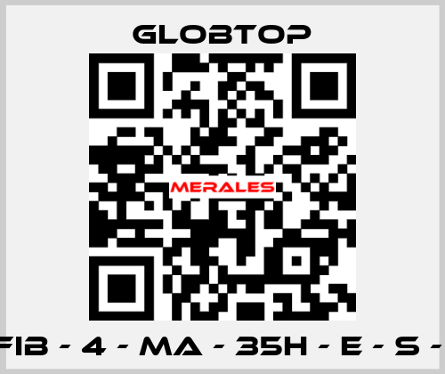 CFIB - 4 - MA - 35H - E - S - 0 Globtop