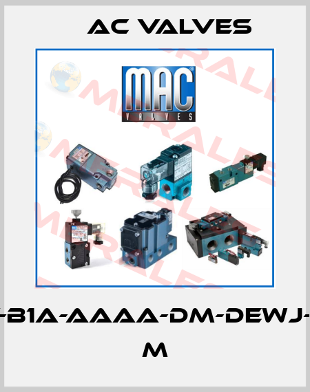 MV-B1A-AAAA-DM-DEWJ-1JC M МAC Valves