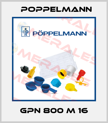 GPN 800 M 16 Poppelmann