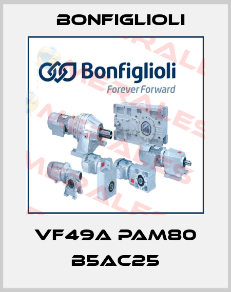 VF49A PAM80 B5AC25 Bonfiglioli