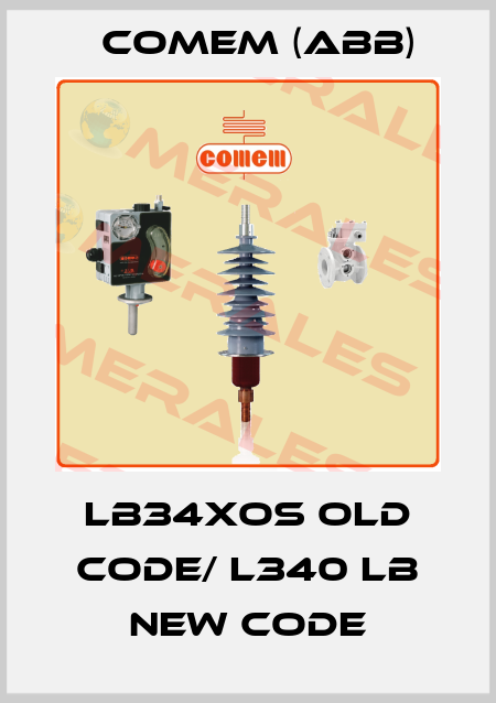 LB34XOS old code/ L340 LB new code Comem (ABB)