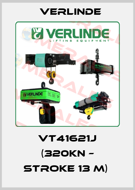 VT41621J (320KN – STROKE 13 M)  Verlinde