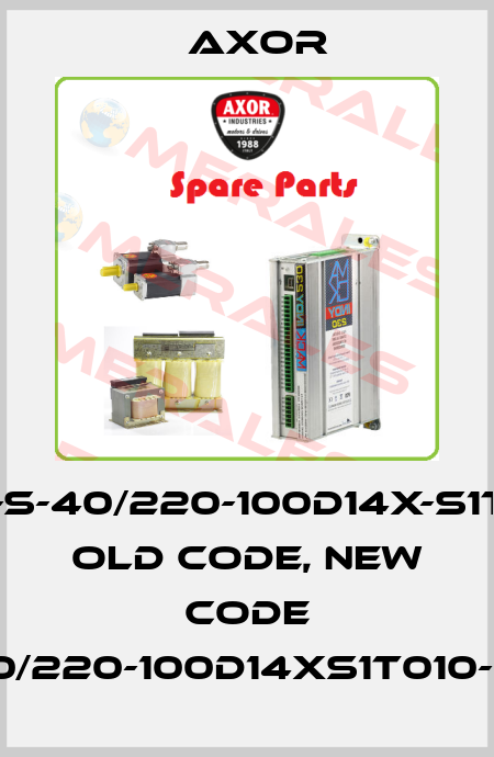 SSAX1075-S-40/220-100D14X-S1T010-SC0R1 old code, new code SSAX75S40/220-100D14XS1T010-SC000R1XX AXOR