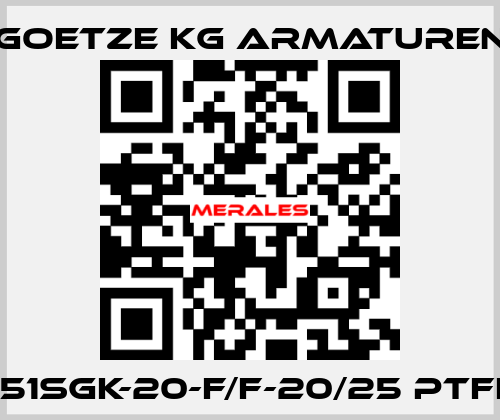 851sGK-20-f/f-20/25 PTFE. Goetze KG Armaturen