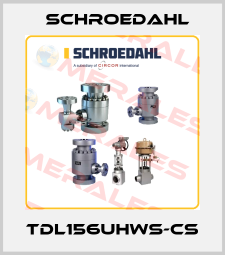 TDL156UHWS-CS Schroedahl