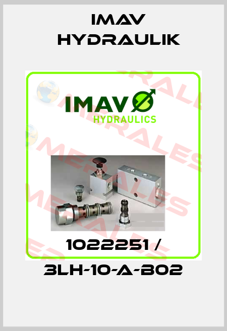 1022251 / 3LH-10-A-B02 IMAV Hydraulik