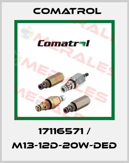 17116571 / M13-12D-20W-DED Comatrol