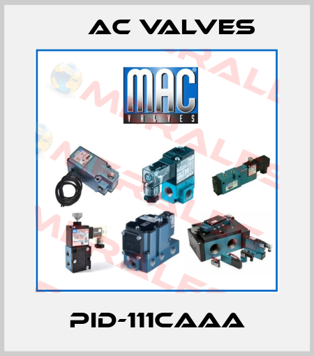 PID-111CAAA МAC Valves
