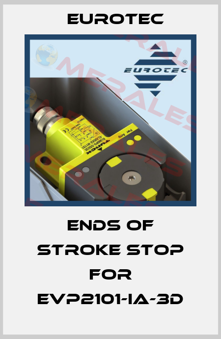 Ends of stroke stop for EVP2101-IA-3D Eurotec