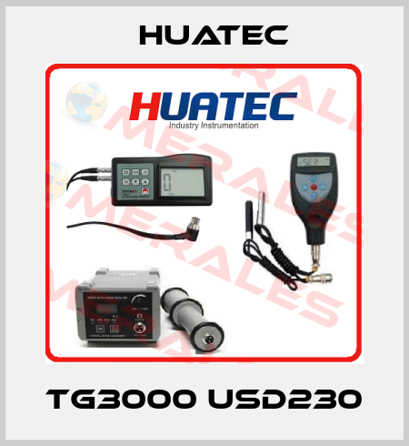 TG3000 USD230 HUATEC