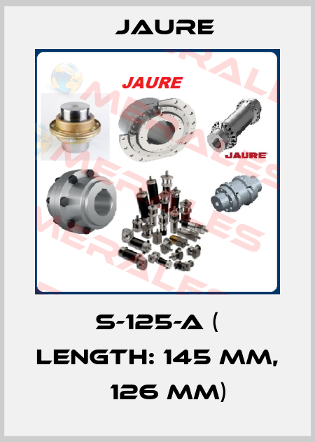 S-125-A ( length: 145 MM, ∅ 126 MM) Jaure