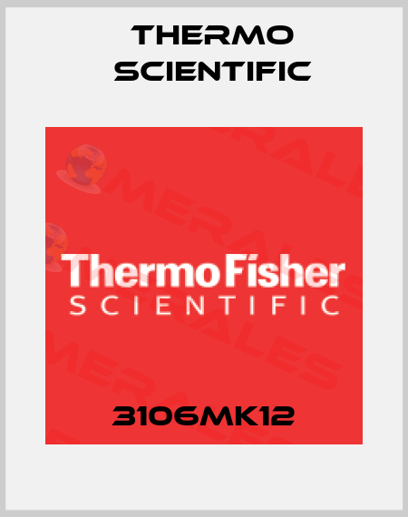 3106MK12 Thermo Scientific
