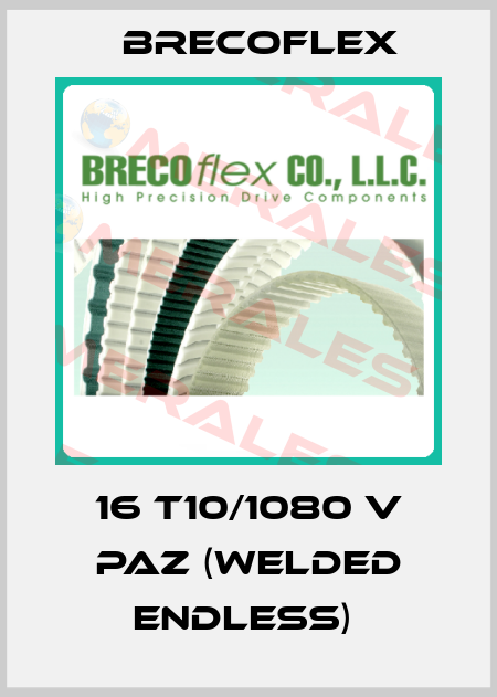 16 T10/1080 V PAZ (WELDED ENDLESS)  Brecoflex