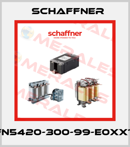 FN5420-300-99-E0XXT Schaffner