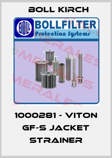 1000281 - Viton GF-S jacket strainer Boll Kirch