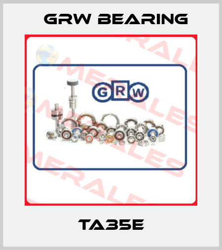 TA35E GRW Bearing